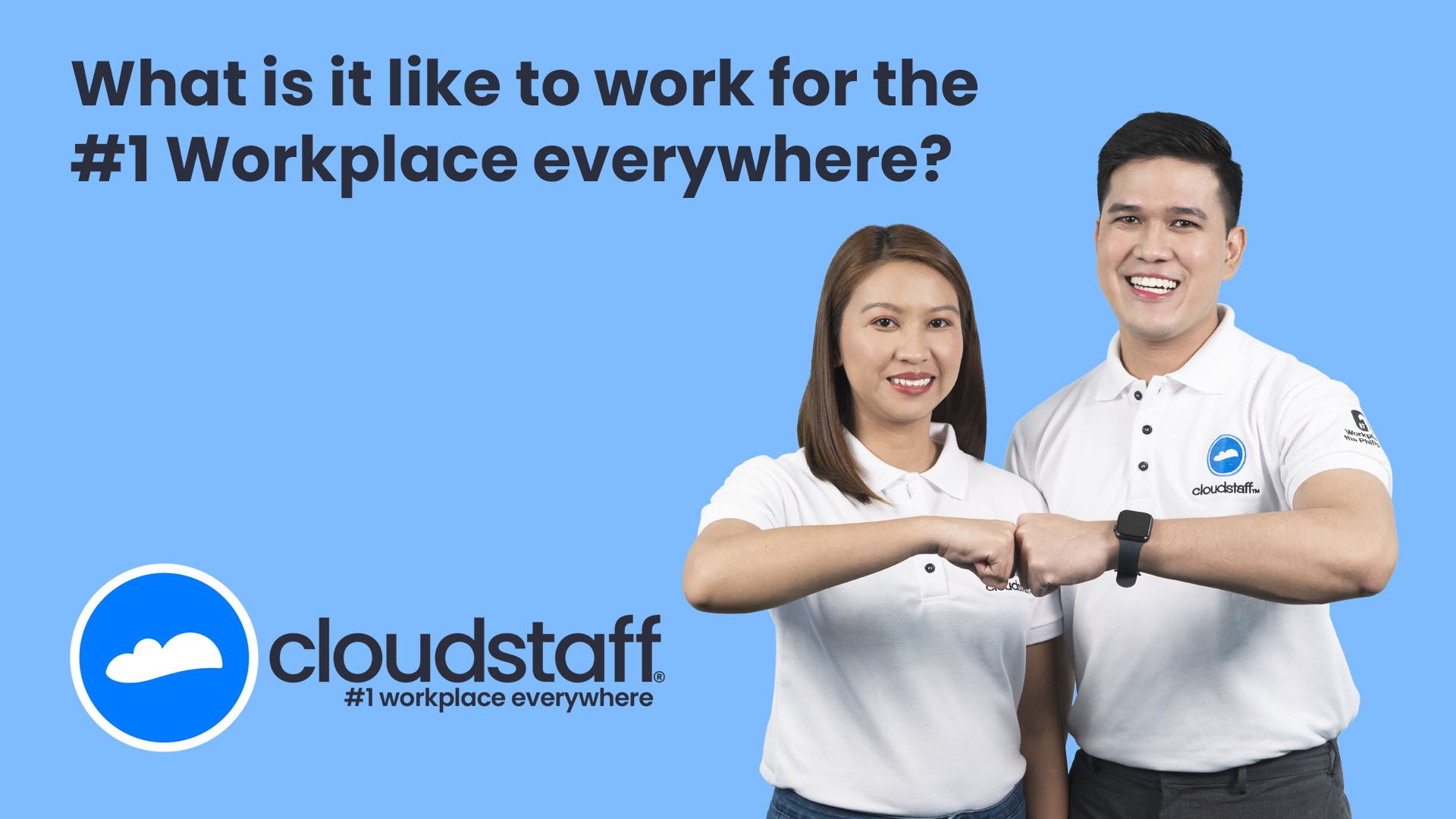 Join Cloudstaff, Unleash Your Potential at the #1 Workplace Everywhere
