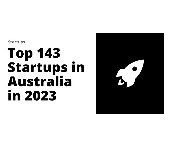 Top 143 Startups Australia Award 2023